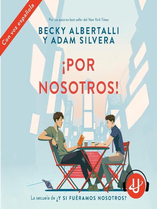 Title details for ¡Por nosotros! by Becky Albertalli - Available